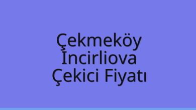 Çekmeköy Çekici Fiyatı – İncirliova Oto Kurtarıcı Ücreti