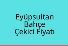 Eyüpsultan Çekici Fiyatı – Bahçe Oto Kurtarıcı Ücreti