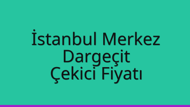 İstanbul Merkez Çekici Fiyatı – Dargeçit Oto Kurtarıcı Ücreti