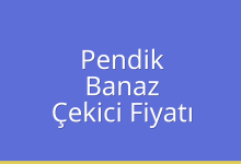 Pendik Çekici Fiyatı – Banaz Oto Kurtarıcı Ücreti