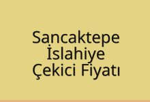 Sancaktepe Çekici Fiyatı – İslahiye Oto Kurtarıcı Ücreti