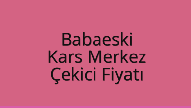 Babaeski Çekici Fiyatı – Kars Merkez Oto Kurtarıcı Ücreti
