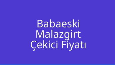 Babaeski Çekici Fiyatı – Malazgirt Oto Kurtarıcı Ücreti