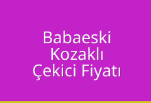 Babaeski Çekici Fiyatı – Kozaklı Oto Kurtarıcı Ücreti
