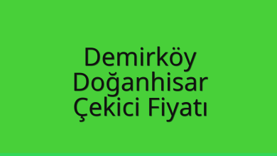 Demirköy Çekici Fiyatı – Doğanhisar Oto Kurtarıcı Ücreti