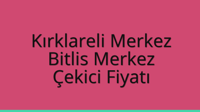 Kırklareli Merkez Çekici Fiyatı - Bitlis Merkez Oto Kurtarıcı Ücreti Kırklareli Merkez Çekici Fiyatı – Bitlis Merkez Oto Kurtarıcı Ücreti