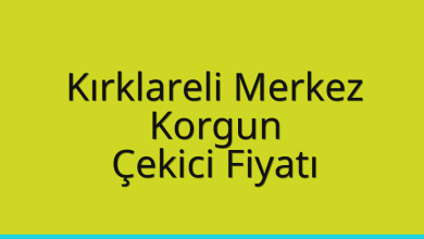 Kırklareli Merkez Çekici Fiyatı – Korgun Oto Kurtarıcı Ücreti