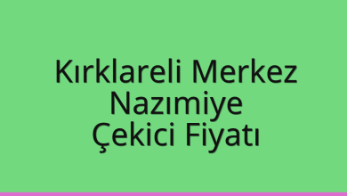 Kırklareli Merkez Çekici Fiyatı – Nazımiye Oto Kurtarıcı Ücreti