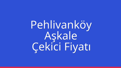 Pehlivanköy Çekici Fiyatı - Aşkale Oto Kurtarıcı Ücreti Pehlivanköy Çekici Fiyatı – Aşkale Oto Kurtarıcı Ücreti