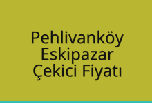 Pehlivanköy Çekici Fiyatı – Eskipazar Oto Kurtarıcı Ücreti