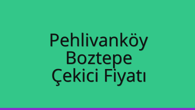 Pehlivanköy Çekici Fiyatı – Boztepe Oto Kurtarıcı Ücreti