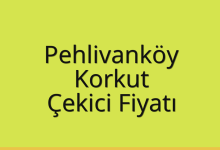Pehlivanköy Çekici Fiyatı – Korkut Oto Kurtarıcı Ücreti