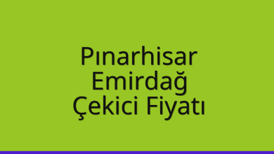 Pınarhisar Çekici Fiyatı – Emirdağ Oto Kurtarıcı Ücreti
