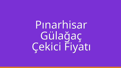 Pınarhisar Çekici Fiyatı – Gülağaç Oto Kurtarıcı Ücreti