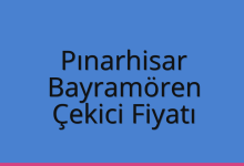 Pınarhisar Çekici Fiyatı – Bayramören Oto Kurtarıcı Ücreti