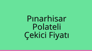 Pınarhisar Çekici Fiyatı – Polateli Oto Kurtarıcı Ücreti