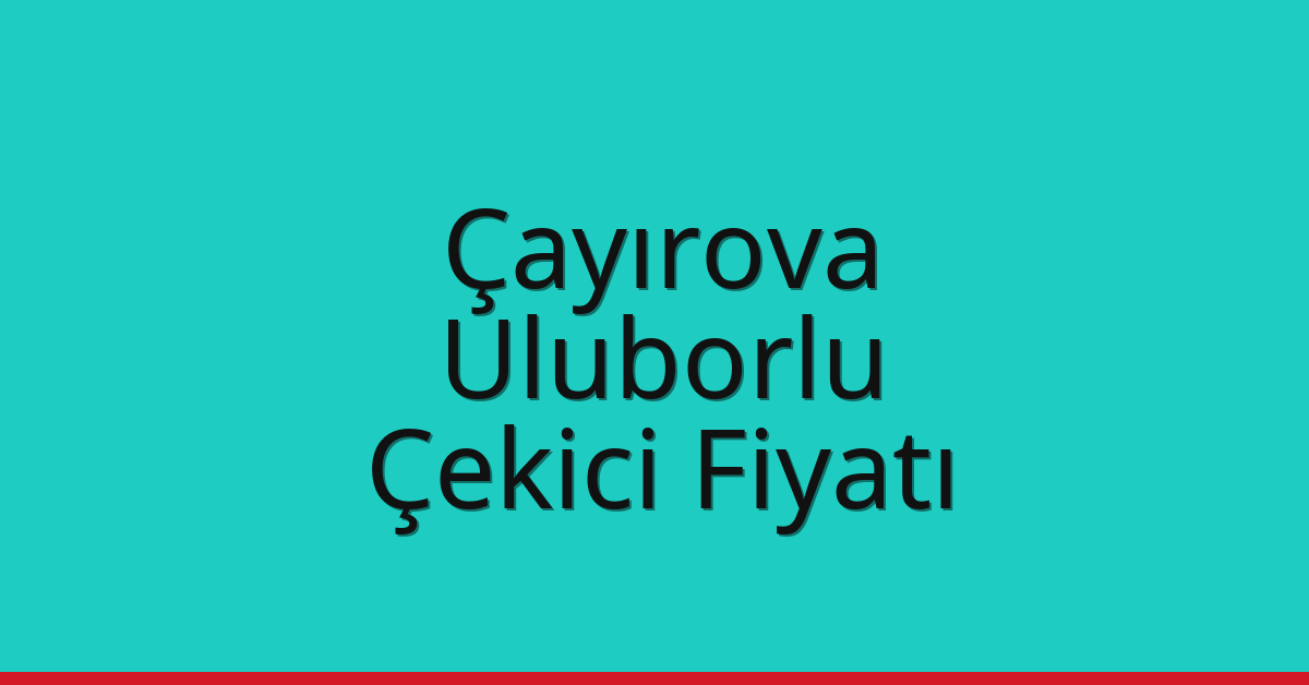 Çayırova Çekici Fiyatı – Uluborlu Oto Kurtarıcı Ücreti Çayırova Çekici Fiyatı – Uluborlu Oto Kurtarıcı Ücreti