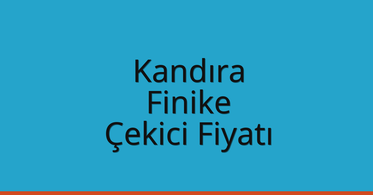 Kandıra Çekici Fiyatı – Finike Oto Kurtarıcı Ücreti Kandıra Çekici Fiyatı – Finike Oto Kurtarıcı Ücreti