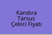 Kandıra Çekici Fiyatı – Tarsus Oto Kurtarıcı Ücreti
