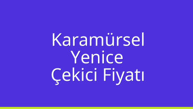 Karamürsel Çekici Fiyatı – Yenice Oto Kurtarıcı Ücreti