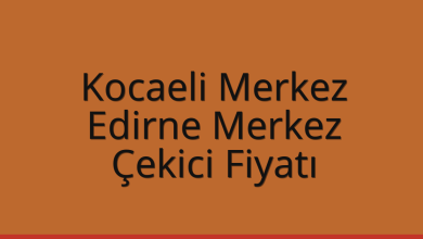 Kocaeli Merkez Çekici Fiyatı - Edirne Merkez Oto Kurtarıcı Ücreti Kocaeli Merkez Çekici Fiyatı – Edirne Merkez Oto Kurtarıcı Ücreti