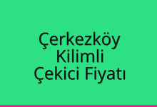 Çerkezköy Çekici Fiyatı – Kilimli Oto Kurtarıcı Ücreti