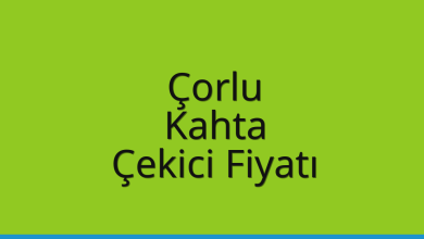 Çorlu Çekici Fiyatı – Kahta Oto Kurtarıcı Ücreti