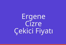 Ergene Çekici Fiyatı – Cizre Oto Kurtarıcı Ücreti
