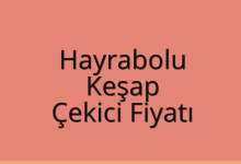 Hayrabolu Çekici Fiyatı – Keşap Oto Kurtarıcı Ücreti