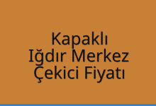 Kapaklı Çekici Fiyatı – Iğdır Merkez Oto Kurtarıcı Ücreti