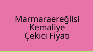 Marmaraereğlisi Çekici Fiyatı – Kemaliye Oto Kurtarıcı Ücreti