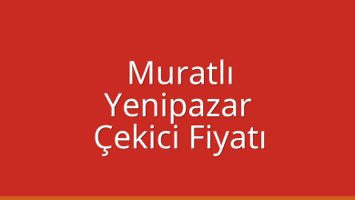 Muratlı Çekici Fiyatı – Yenipazar Oto Kurtarıcı Ücreti