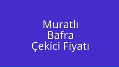 Muratlı Çekici Fiyatı – Bafra Oto Kurtarıcı Ücreti