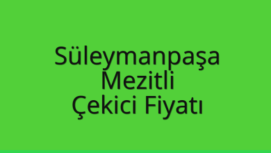 Süleymanpaşa Çekici Fiyatı – Mezitli Oto Kurtarıcı Ücreti