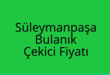 Süleymanpaşa Çekici Fiyatı – Bulanık Oto Kurtarıcı Ücreti