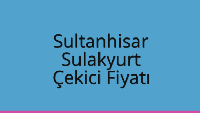 Sultanhisar Çekici Fiyatı – Sulakyurt Oto Kurtarıcı Ücreti