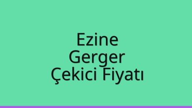 Ezine Çekici Fiyatı – Gerger Oto Kurtarıcı Ücreti