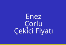 Enez Çekici Fiyatı – Çorlu Oto Kurtarıcı Ücreti
