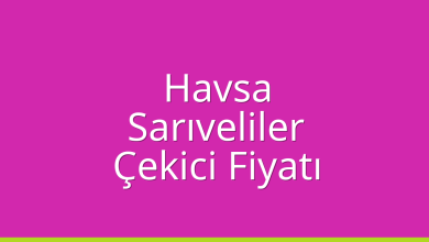 Havsa Çekici Fiyatı - Sarıveliler Oto Kurtarıcı Ücreti Havsa Çekici Fiyatı – Sarıveliler Oto Kurtarıcı Ücreti