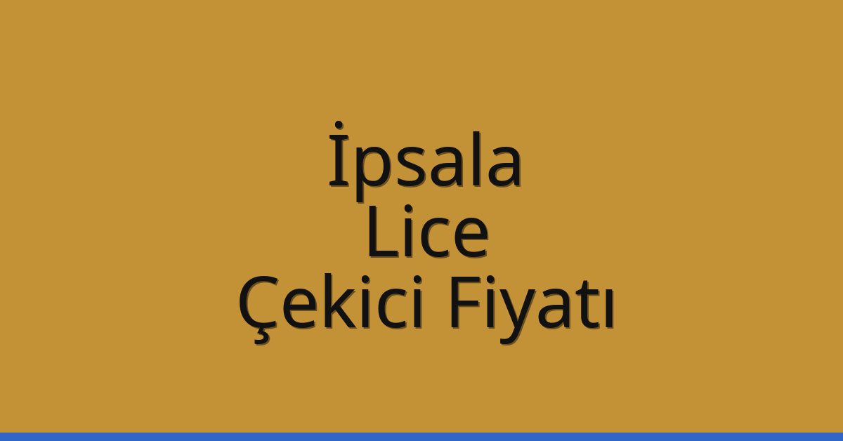 İpsala Çekici Fiyatı – Lice Oto Kurtarıcı Ücreti İpsala Çekici Fiyatı – Lice Oto Kurtarıcı Ücreti
