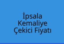 İpsala Çekici Fiyatı – Kemaliye Oto Kurtarıcı Ücreti