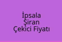 İpsala Çekici Fiyatı – Şiran Oto Kurtarıcı Ücreti