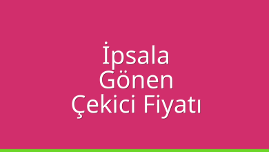 İpsala Çekici Fiyatı – Gönen Oto Kurtarıcı Ücreti