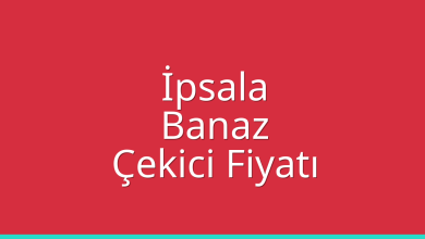 İpsala Çekici Fiyatı – Banaz Oto Kurtarıcı Ücreti