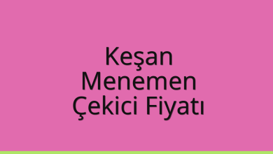Keşan Çekici Fiyatı – Menemen Oto Kurtarıcı Ücreti