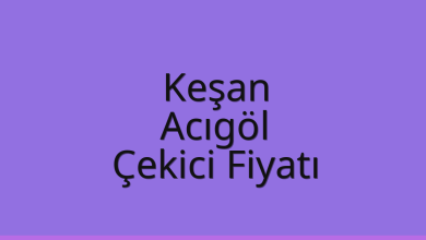 Keşan Çekici Fiyatı – Acıgöl Oto Kurtarıcı Ücreti