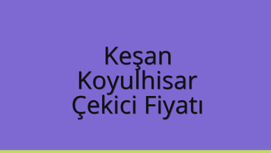 Keşan Çekici Fiyatı – Koyulhisar Oto Kurtarıcı Ücreti