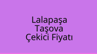 Lalapaşa Çekici Fiyatı – Taşova Oto Kurtarıcı Ücreti