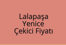 Lalapaşa Çekici Fiyatı – Yenice Oto Kurtarıcı Ücreti