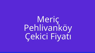 Meriç Çekici Fiyatı - Pehlivanköy Oto Kurtarıcı Ücreti Meriç Çekici Fiyatı – Pehlivanköy Oto Kurtarıcı Ücreti